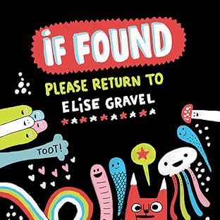 If Found Please Return to Elise Gravel