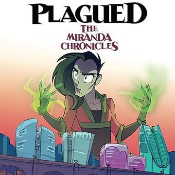 Plagued: The Miranda Chronicles