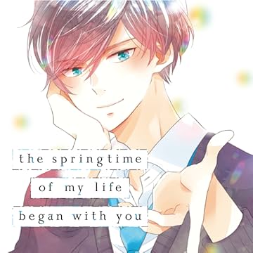 The Springtime of My Life Began with You