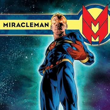 Miracleman: Parental Advisory Edition
