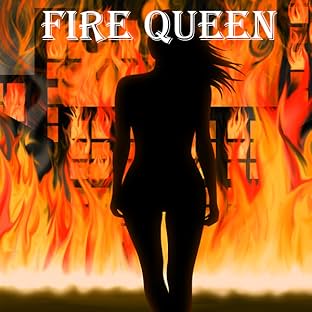Fire Queen #1, Vol. 1: Fire Queen