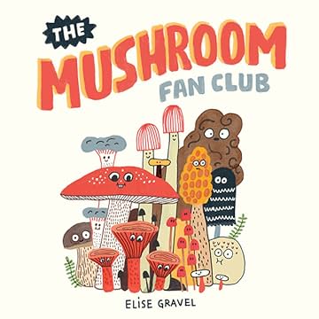 The Mushroom Fan Club