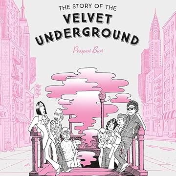The Story of the Velvet Underground
