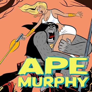 Ape Murphy