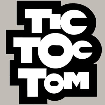 Tic Toc Tom: So What