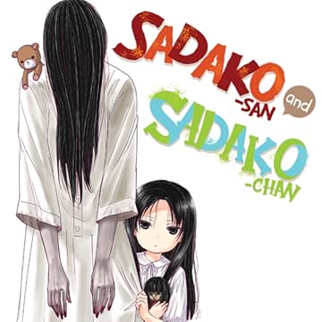 Sadako-san and Sadako-chan