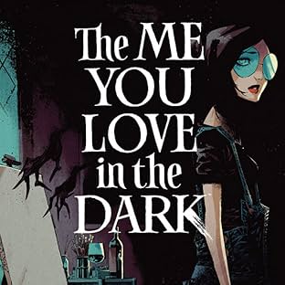 The Me You Love In The Dark