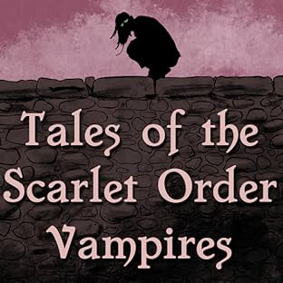Tales of the Scarlet Order Vampires