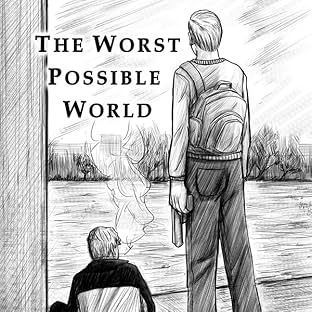 The worst possible world, Vol. 1: The worst possible world