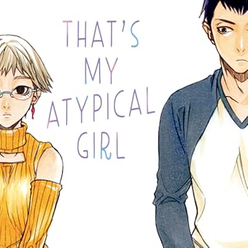 That's My Atypical Girl