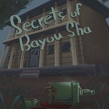 Secrets of Bayou Sha: Prima Facie