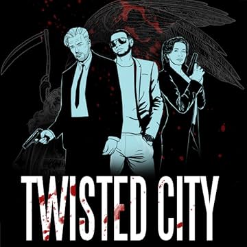 Twisted City: Book One