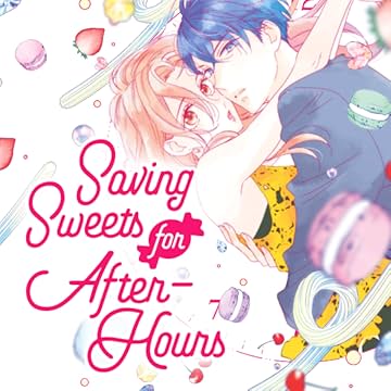 Saving Sweets for After-Hours