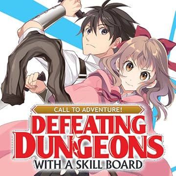 CALL TO ADVENTURE! Defeating Dungeons with a Skill Board