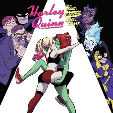Harley Quinn: The Animated Series: The Eat. Bang! Kill. Tour (2021-)