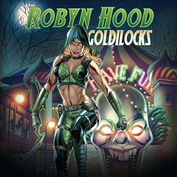 Robyn Hood: Goldilocks