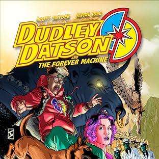 Dudley Datson and the Forever Machine (comiXology Originals)