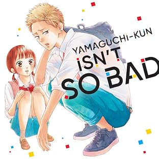 Yamaguchi-kun Isn't So Bad