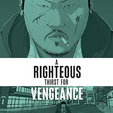 A Righteous Thirst for Vengeance