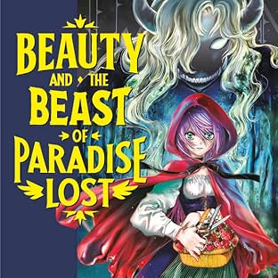 Beauty and the Beast of Paradise Lost