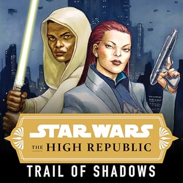 Star Wars: The High Republic - Trail of Shadows (2021-)