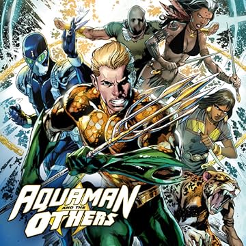 Aquaman and the Others