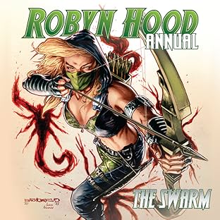 Robyn Hood Annual: The Swarm