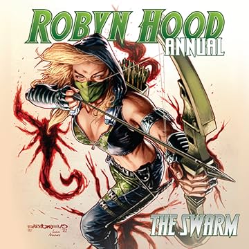 Robyn Hood Annual: The Swarm