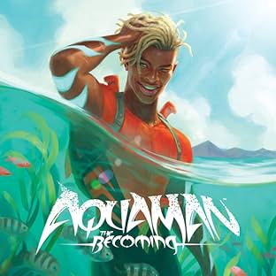 Aquaman: The Becoming (2021-)