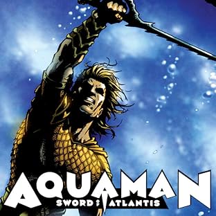 Aquaman: Sword of Atlantis (2006-2007)