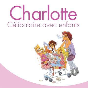 Charlotte, célibataire avec enfants