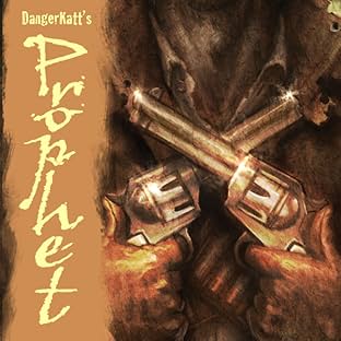 DangerKatt's Prophet, Vol. 1