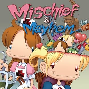 Mischief & Mayhem