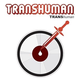 Transhuman, Vol. 1