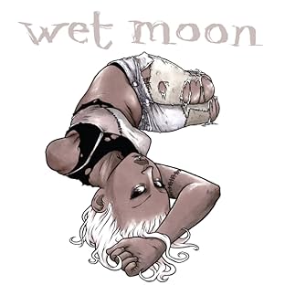 Wet Moon