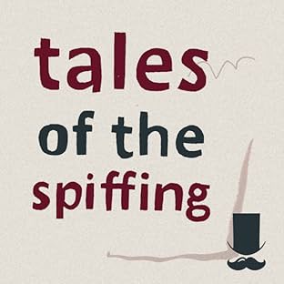 Tales of the Spiffing