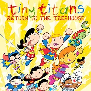 Tiny Titans: Return To the Treehouse
