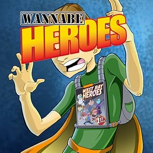 Wannabe Heroes