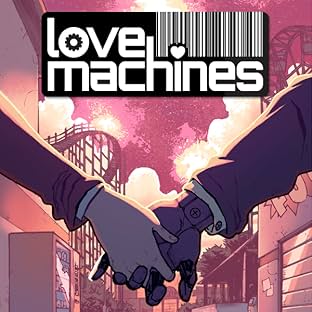 Love Machines, Vol. 1