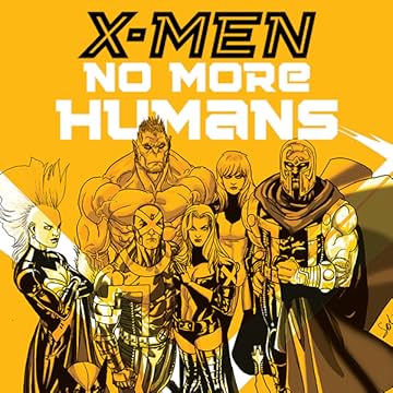 X-Men: No More Humans