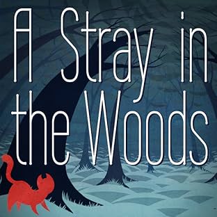 A Stray in the Woods