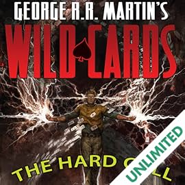 George R R Martin S Wild Cards The Hard Call Vol 1 Digital