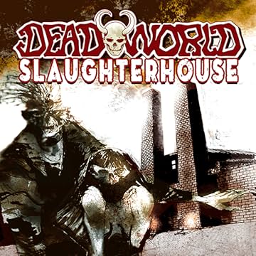 Deadworld: Slaughterhouse