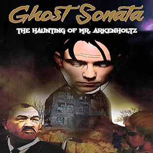 Ghost Sonata: The Haunting of Mr. Arkenholtz