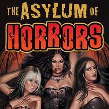 The Asylum of Horrors
