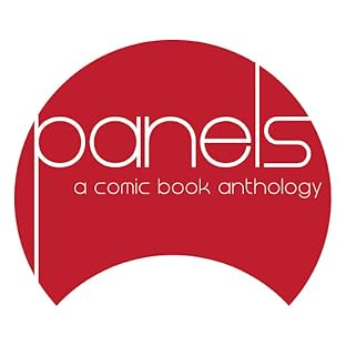 Panels: A Comic Book Anthology