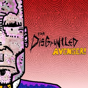 The Disgruntled Avenger