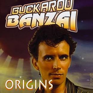 Buckaroo Banzai: Origins