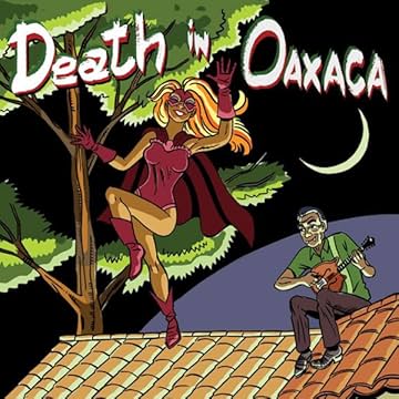 Death In Oaxaca