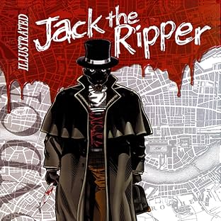 Jack The Ripper: Illustrated